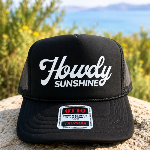 Black Otto foam Tucker hat with DTF howdy sunshine